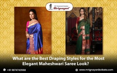 What are the Best Draping Styles for the Most Elegant Maheshwari Saree Look?