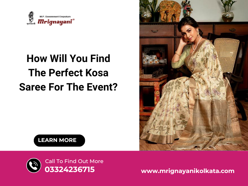How Will You Find The Perfect Kosa Saree For The Event?