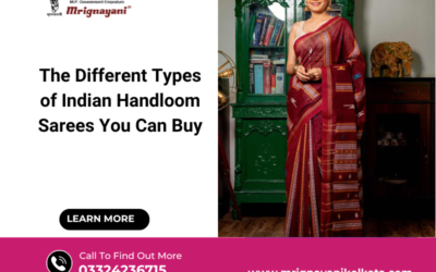The Different Types of Indian Handloom Sarees You Can Buy