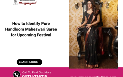 How to Identify Pure Handloom Maheswari Saree for Upcoming Festival